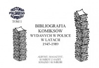 Bibliografia komiksów wydanych w Polsce w latach 1945-1989: albumy, magazyny, komiksy z gazet, książki o komiksie