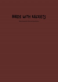 Birds With Regrets