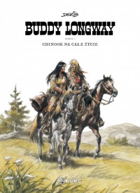 Buddy Longway #01: Chinook na całe życie