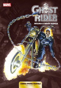 Ciemna strona Marvela #10: Ghost Rider - Wojna u wrót piekła
