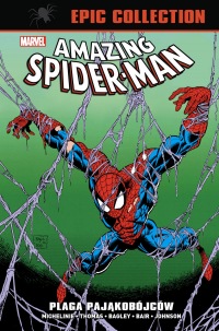 Amazing Spider-Man. Epic Collection. Plaga pająkobójców, Mark Barley [recenzja]