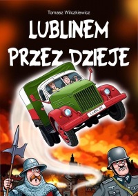 Lublinem przez dzieje