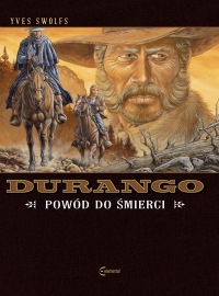 Durango #08: Powód do śmierci