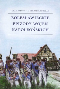 Bolesławieckie epizody wojen napoleońskich