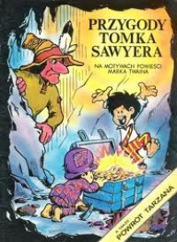 Przygody Tomka Sawyera, Powrót Tarzana