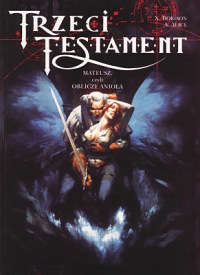 Trzeci Testament #2: Mateusz, czyli oblicze anioła
