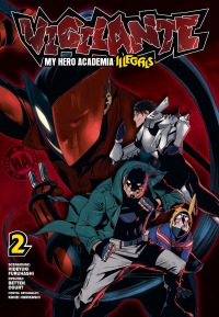 Vigilante. My Hero Academia: Illegals #02