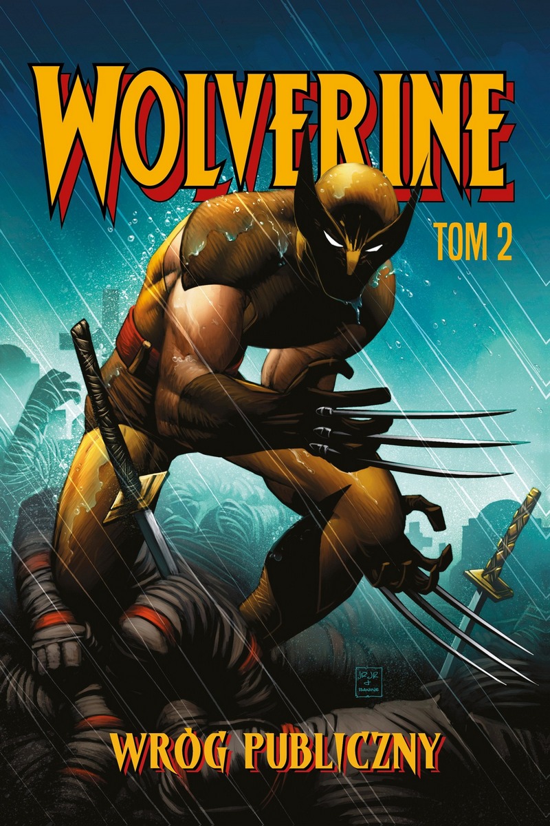 Wolverine. Tom 2: Wróg publiczny